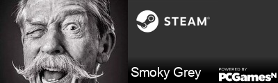 Smoky Grey Steam Signature