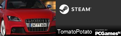 TomatoPotato Steam Signature