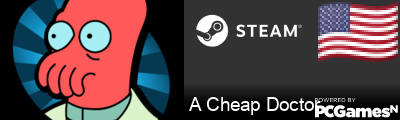 A Cheap Doctor Steam Signature