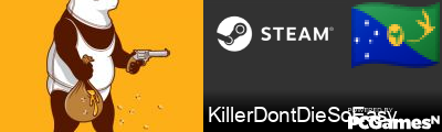 KillerDontDieSoEasy Steam Signature
