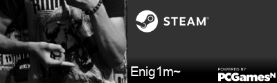 Enig1m~ Steam Signature