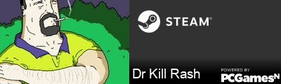 Dr Kill Rash Steam Signature