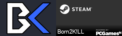 Born2K!LL Steam Signature