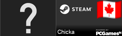 Chicka Steam Signature