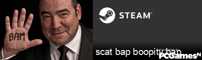scat bap boopity bap Steam Signature