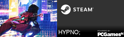 HYPNO; Steam Signature