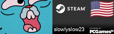 slowlyslow23 Steam Signature