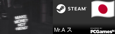 Mr.A ス Steam Signature