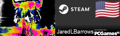 JaredLBarrows Steam Signature