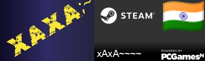 xAxA~~~~ Steam Signature