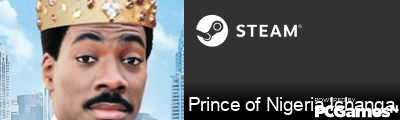 Prince of Nigeria Ichanga  II Steam Signature