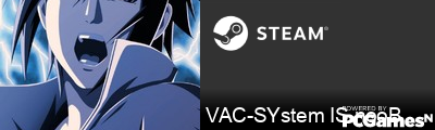 VAC-SYstem IS nooB Steam Signature