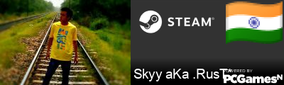 Skyy aKa .RusT* Steam Signature