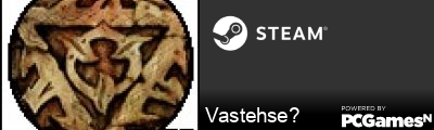 Vastehse? Steam Signature