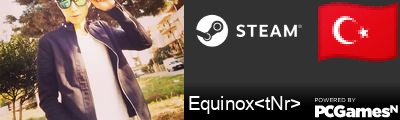Equinox<tNr> Steam Signature