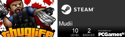 Mudii Steam Signature