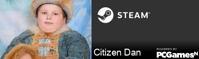 Citizen Dan Steam Signature