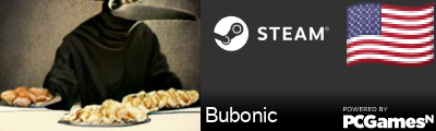 Bubonic Steam Signature