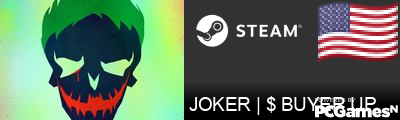 JOKER | $ BUYER UP Steam Signature