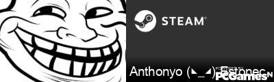 Anthonyo (◣_◢) Estonec Steam Signature