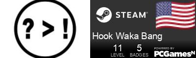 Hook Waka Bang Steam Signature