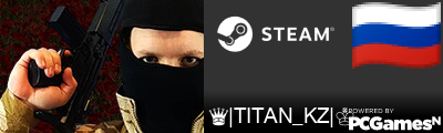 ♛|TITAN_KZ|♔ Steam Signature