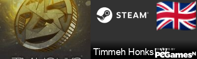Timmeh Honks! ツ Steam Signature