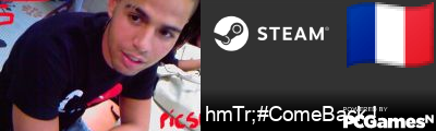 hmTr;#ComeBack ! Steam Signature