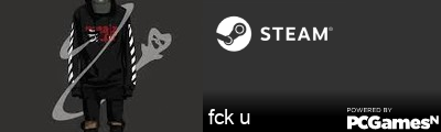 fck u Steam Signature