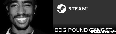 DOG POUND GANGSTER Steam Signature