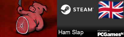 Ham Slap Steam Signature