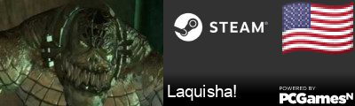 Laquisha! Steam Signature
