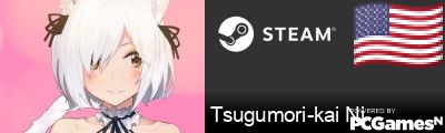 Tsugumori-kai Ni Steam Signature