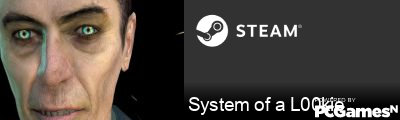 System of a L00kie Steam Signature