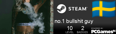 no.1 bullshit guy Steam Signature