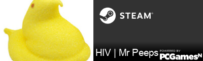 HIV | Mr Peeps Steam Signature