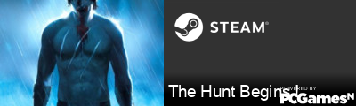 The Hunt Begins ! Steam Signature