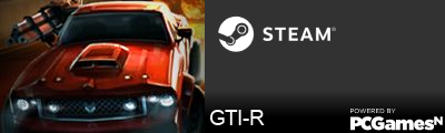 GTI-R Steam Signature