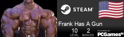 Frank Has A Gun Steam Signature