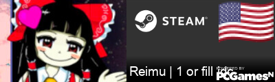 Reimu | 1 or fill idc Steam Signature
