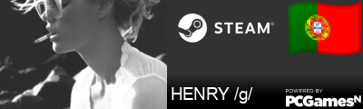 HENRY /g/ Steam Signature