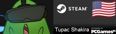 Tupac Shakira Steam Signature