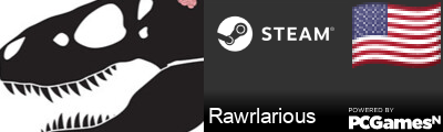 Rawrlarious Steam Signature