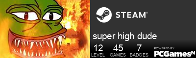 super high dude Steam Signature
