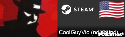 CoolGuyVic (no sound) Steam Signature
