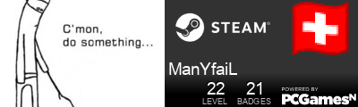 ManYfaiL Steam Signature