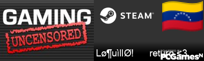 Lø¶uìllØ!      return <3 Steam Signature