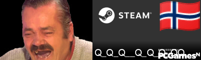 Q_Q_Q__Q_Q_Q_QQ Steam Signature