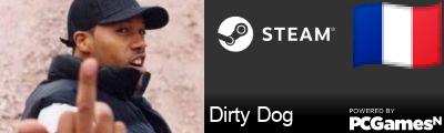 Dirty Dog Steam Signature