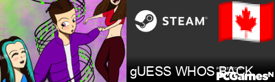 gUESS WHOS BACK Steam Signature